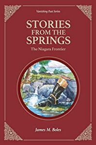 Stories From the Springs: The Niagara Frontier